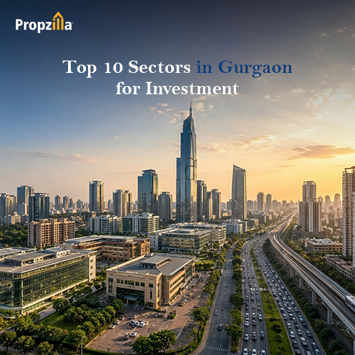 Top 10 Sectors in Gurgaon for Property Investment